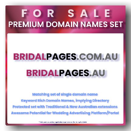 BRIDALPAGES.COM.AU - SET of Premium Domain Names