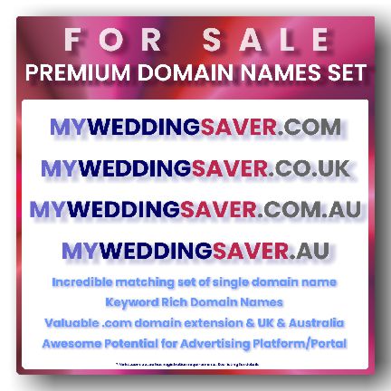 MYWEDDINGSAVER.COM.AU - SET of Premium Domain Names